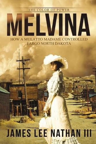 Cover image for Melvina: The Color of Power