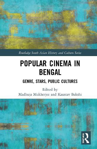 Cover image for Popular Cinema in Bengal: Genre, Stars, Public Cultures