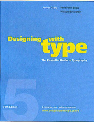 Designing with Type: The Essential Guide to Typography