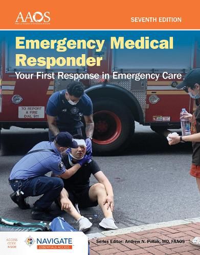 Cover image for Emergency Medical Responder: Your First Response in Emergency Care - Navigate Essentials Access