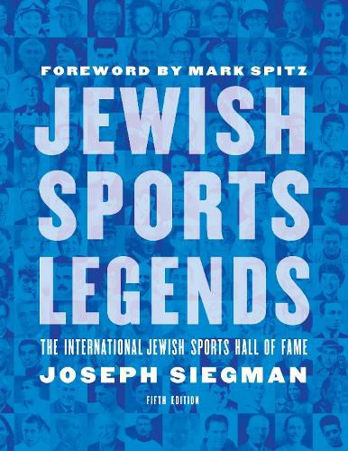 Cover image for Jewish Sports Legends: The International Jewish Sports Hall of Fame