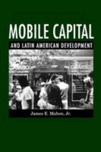 Mobile Capital and Latin American Development