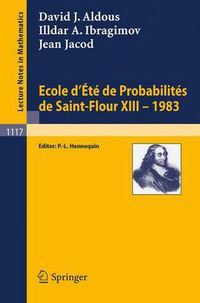 Cover image for Ecole d'Ete de Probabilites de Saint-Flour XIII, 1983