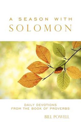 Cover image for A Season with Solomon: Daily Devotions From the Book of Proverbs