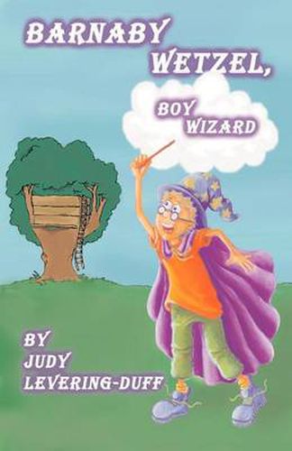 Cover image for Barnaby Wetzel, Boy Wizard