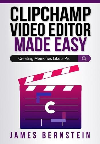 Cover image for Clipchamp Video Editor Made Easy