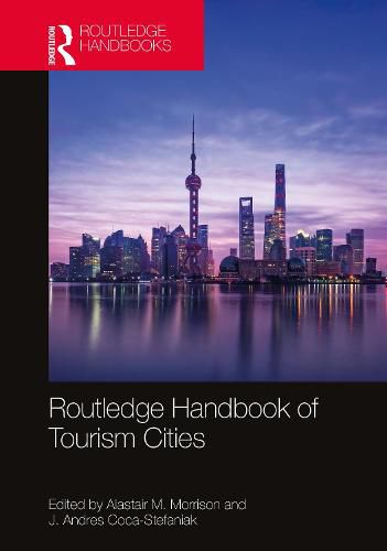 Cover image for Routledge Handbook of Tourism Cities