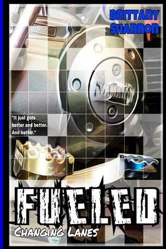 Cover image for Fueled: Changing Lanes: Book Two