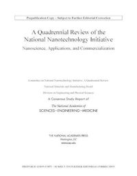 Cover image for A Quadrennial Review of the National Nanotechnology Initiative: Nanoscience, Applications, and Commercialization