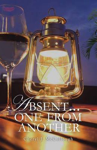 Cover image for Absent . . . One from Another