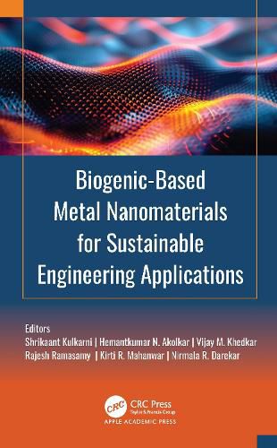 Cover image for Biogenic-Based Metal Nanomaterials for Sustainable Engineering Applications
