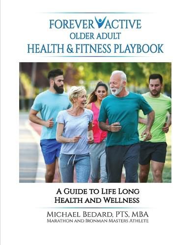 Forever Active Older Adult Health & Fitness Playbook