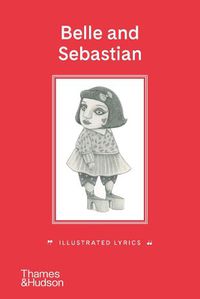 Cover image for Belle and Sebastian: Illustrated Lyrics