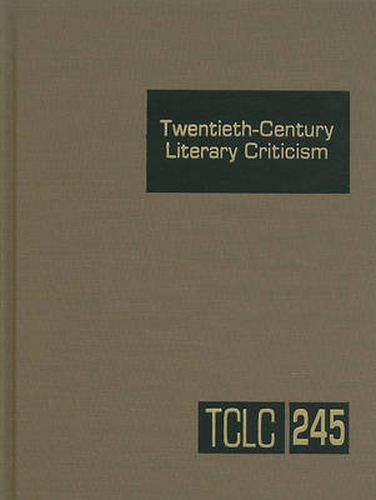 Cover image for Twentieth-Century Literary Criticism: Excerpts from Criticism of the Works of Novelists, Poets, Playwrights, Short Story Writers, & Other Creative Writers Who Died Between 1900 & 1999