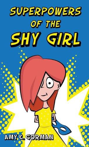 Cover image for Superpowers of the Shy Girl