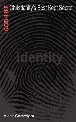 Cover image for God-Life: Christianity's Best Kept Secret