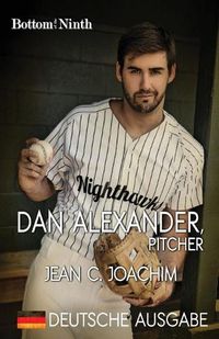 Cover image for Dan Alexander, Pitcher (Deutsche Ausgabe)