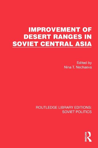 Cover image for Improvement of Desert Ranges in Soviet Central Asia