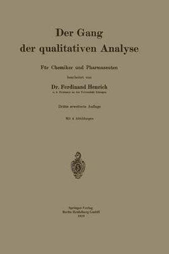 Cover image for Der Gang Der Qualitativen Analyse: Fur Chemiker Und Pharmazeuten