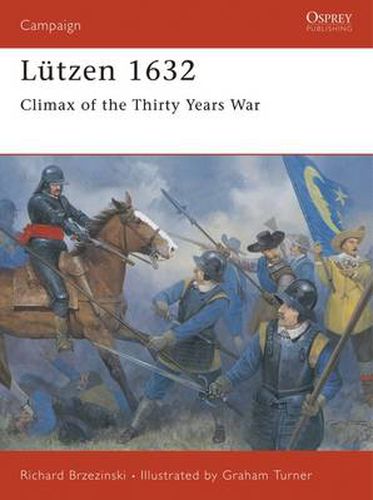 Cover image for Lutzen 1632: Climax of the Thirty Years War