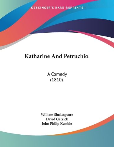 Katharine and Petruchio: A Comedy (1810)