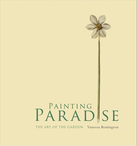 Cover image for Painting Paradise: The Art of the Garden