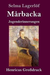 Cover image for Marbacka (Grossdruck): Jugenderinnerungen