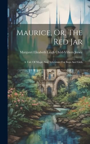 Cover image for Maurice, Or, The Red Jar