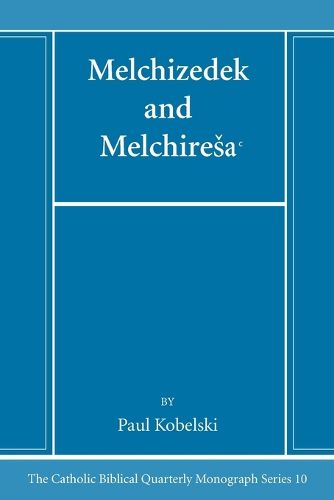 Cover image for Melchizedek and Melchiresaᶜ