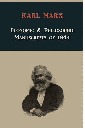 Cover image for Economic & Philosophic Manuscripts of 1844