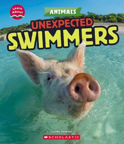 Cover image for Unexpected Swimmers (Learn About: Animals)