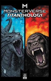 Cover image for Monsterverse Titanthology Vol. 1