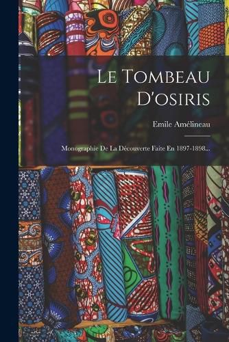 Cover image for Le Tombeau D'osiris