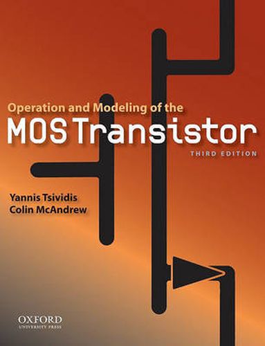 Cover image for Operation and Modeling of the MOS Transistor