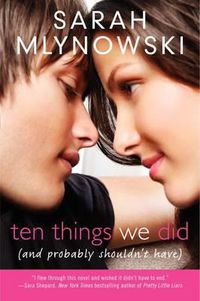 Cover image for Ten Things We Did (and Probably Shouldn't Have)