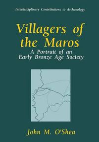 Cover image for Villagers of the Maros: A Portrait of an Early Bronze Age Society