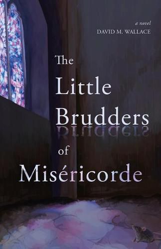 Cover image for The Little Brudders of Misericorde