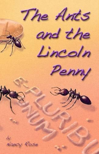 Cover image for The Ants and the Lincoln Penny