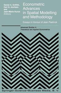 Cover image for Econometric Advances in Spatial Modelling and Methodology: Essays in Honour of Jean Paelinck