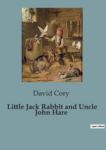 Cover image for Little Jack Rabbit and Uncle John Hare