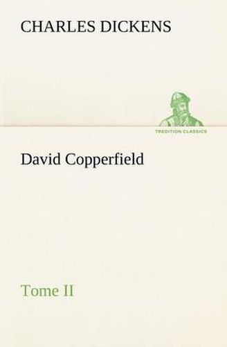 Cover image for David Copperfield - Tome II