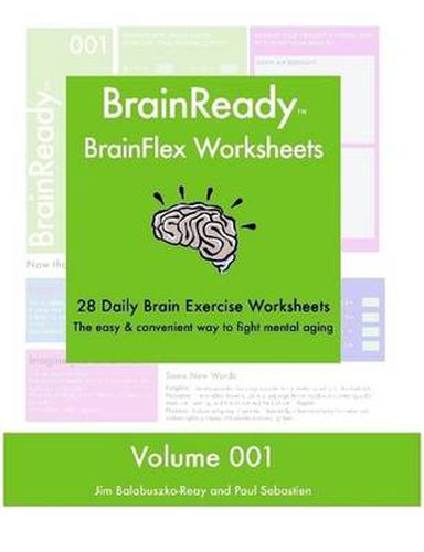 BrainReady - BrainFlex Worksheets, Volume 1