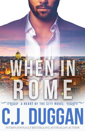 Cover image for When in Rome: A Heart of the City romance Book 4
