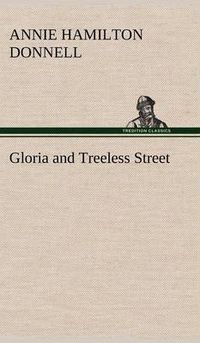 Cover image for Gloria and Treeless Street