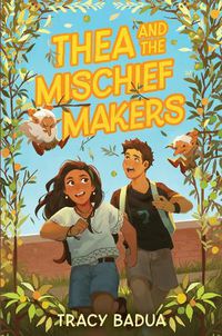 Cover image for Thea and the Mischief Makers