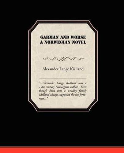 Cover image for Garman and Worse A Norwegian Novel