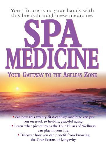 Spa Medicine: Your Gateway to the Ageless Zone