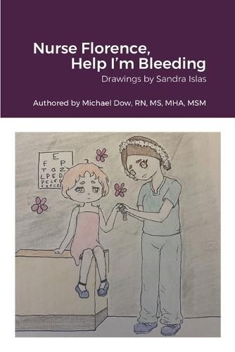 Cover image for Nurse Florence, Help I'm Bleeding