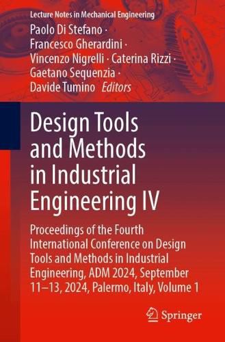 Cover image for Design Tools and Methods in Industrial Engineering IV