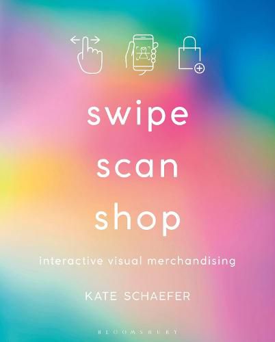 Cover image for Swipe, Scan, Shop: Interactive Visual Merchandising